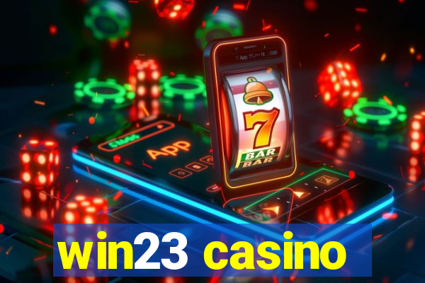 win23 casino