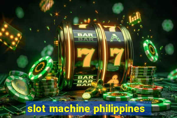 slot machine philippines