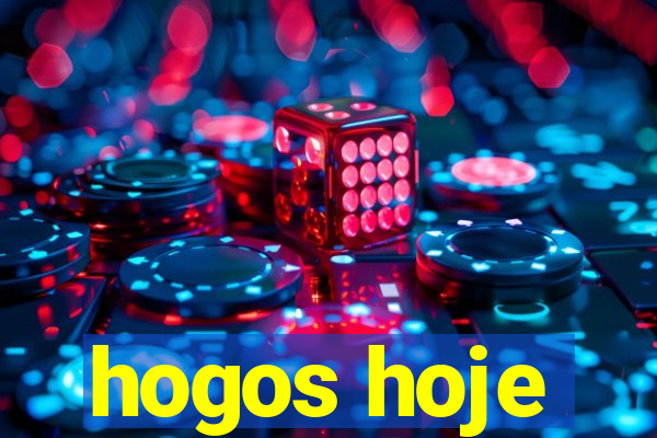 hogos hoje