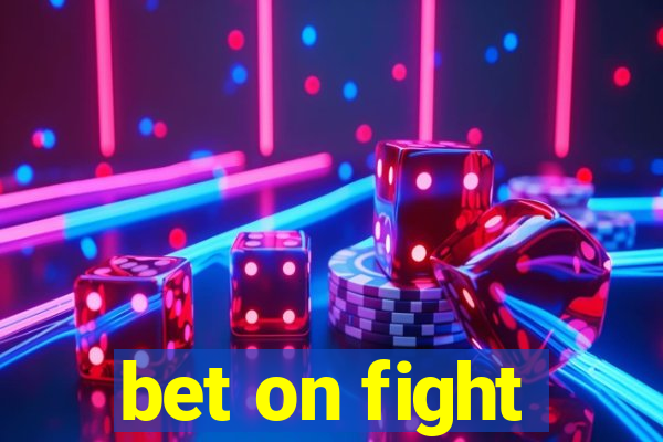 bet on fight