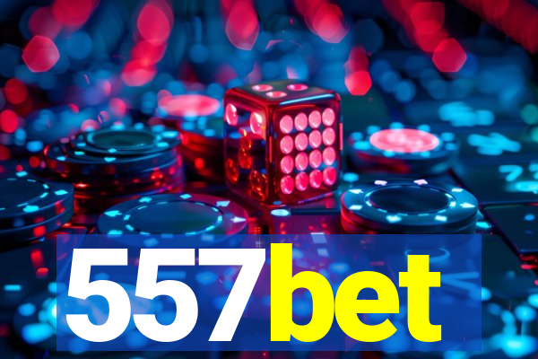 557bet