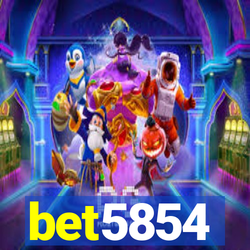 bet5854