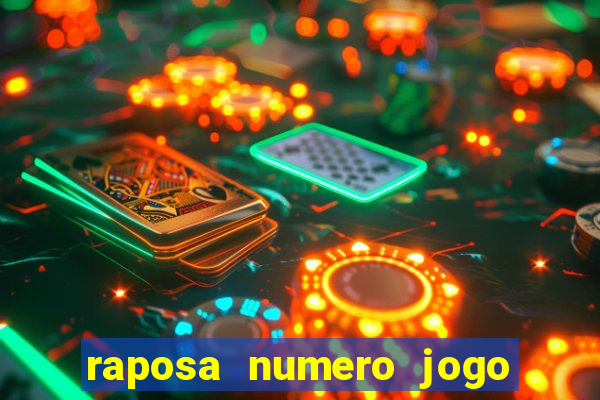 raposa numero jogo do bicho