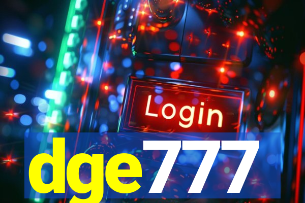 dge777