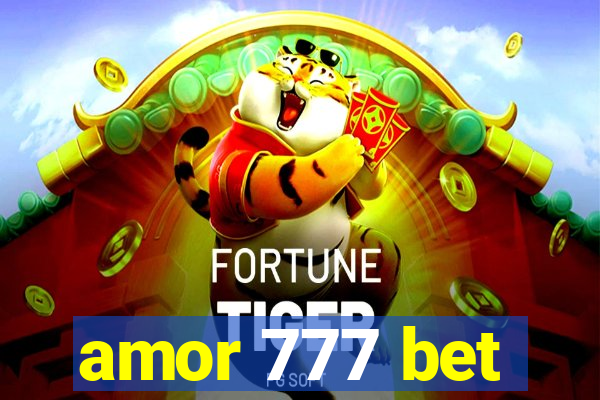 amor 777 bet