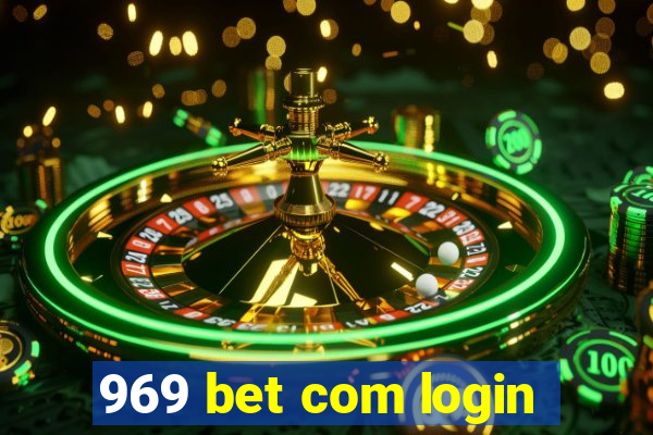 969 bet com login