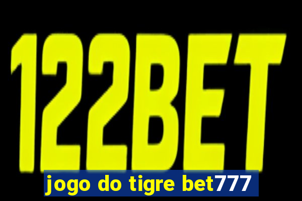 jogo do tigre bet777