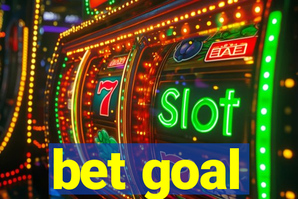 bet goal