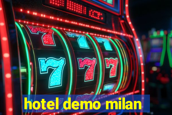 hotel demo milan