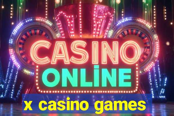 x casino games