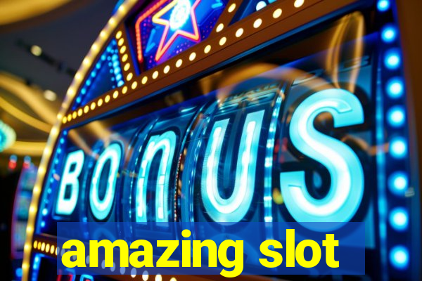 amazing slot