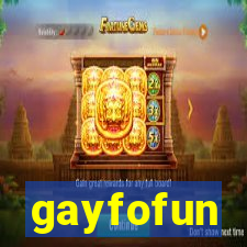 gayfofun