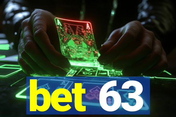 bet 63