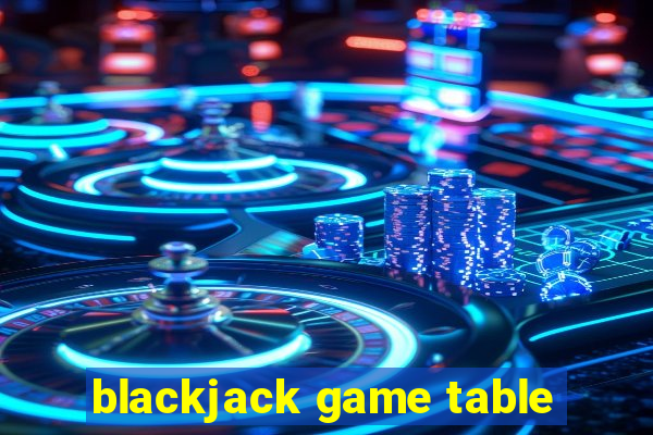 blackjack game table