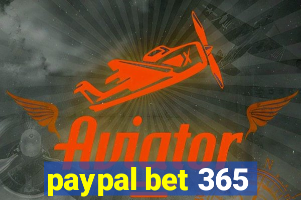 paypal bet 365