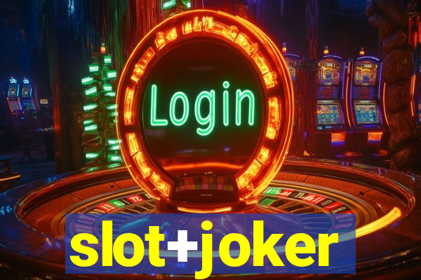 slot+joker