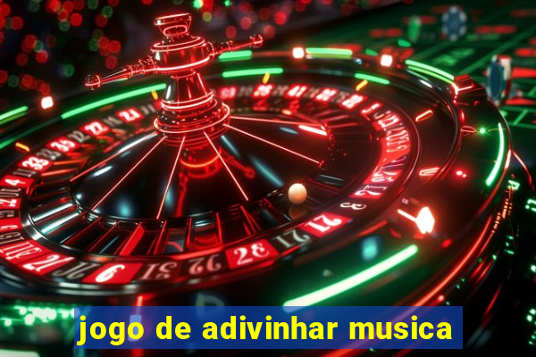 jogo de adivinhar musica