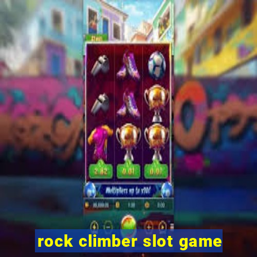 rock climber slot game