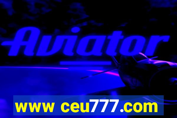 www ceu777.com