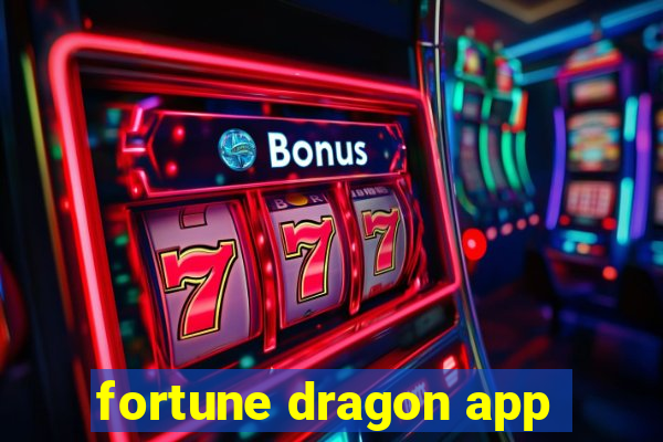 fortune dragon app