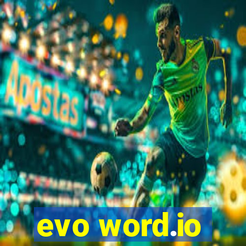 evo word.io