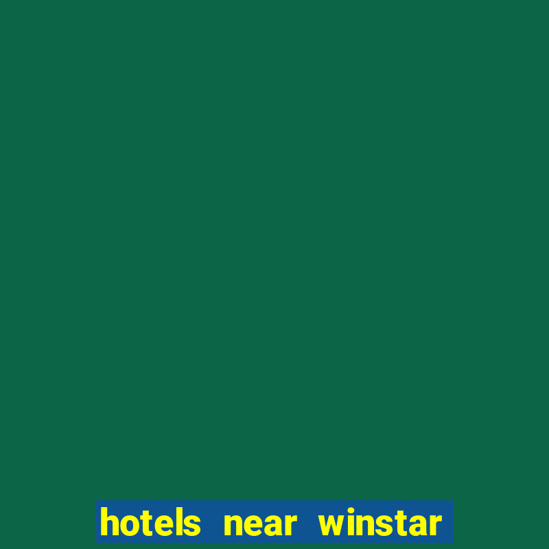 hotels near winstar casino in oklahoma