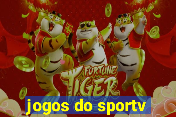 jogos do sportv