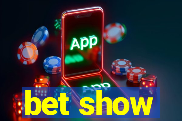 bet show