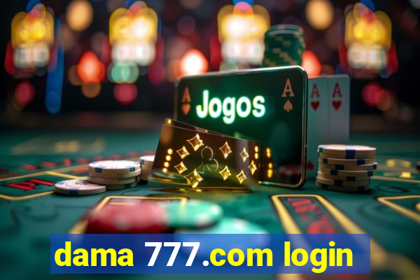 dama 777.com login