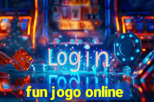 fun jogo online