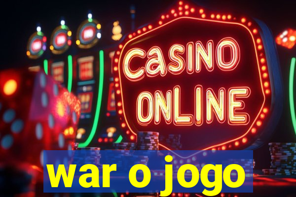 war o jogo