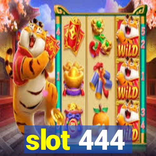 slot 444