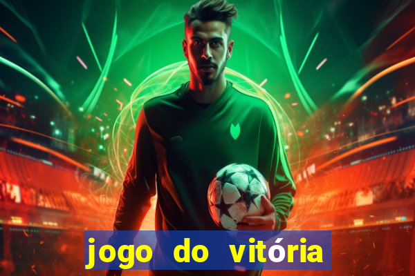 jogo do vitória vai passar onde