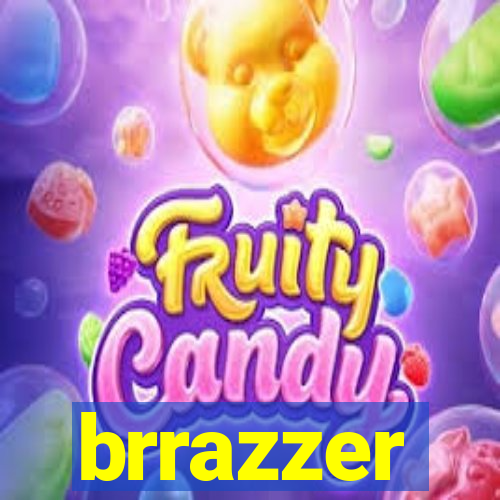 brrazzer