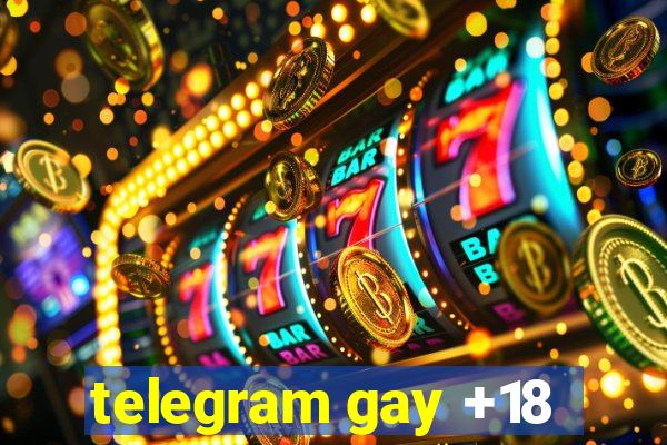 telegram gay +18