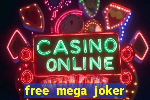 free mega joker slot games