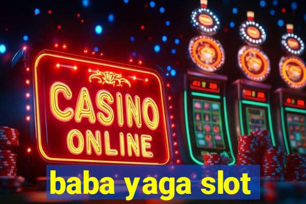 baba yaga slot