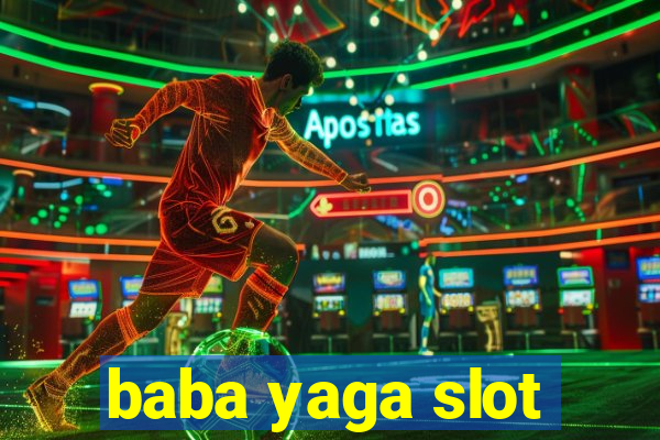 baba yaga slot