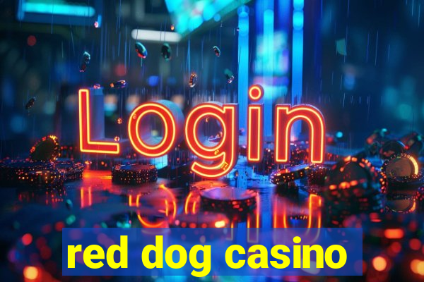 red dog casino