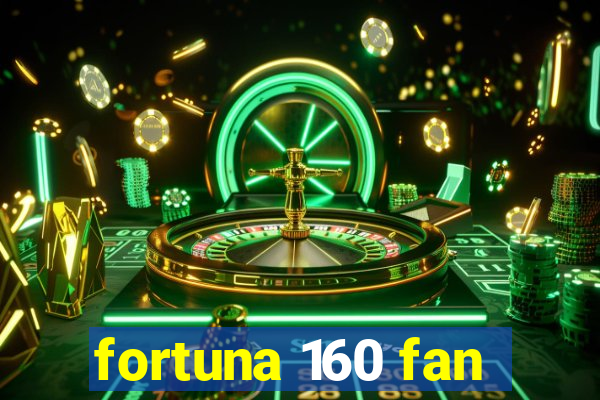 fortuna 160 fan