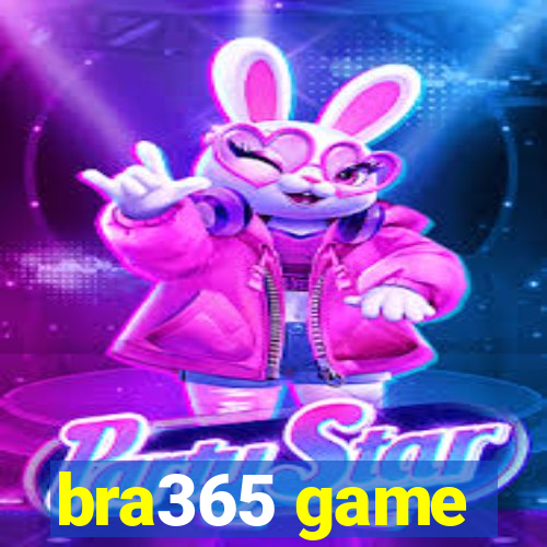 bra365 game