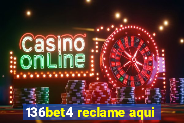 136bet4 reclame aqui