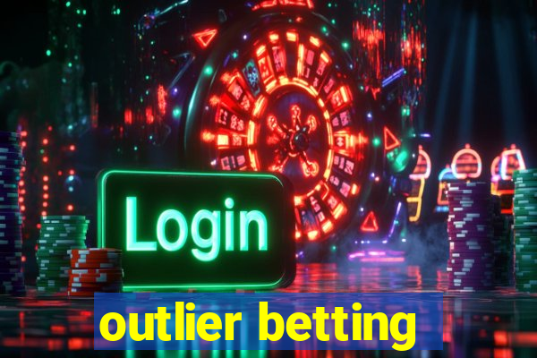 outlier betting