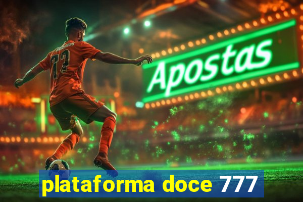 plataforma doce 777