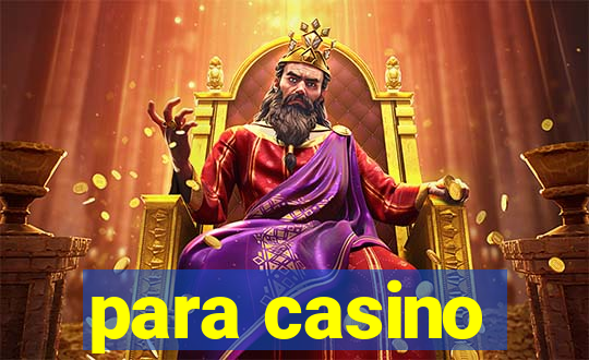 para casino