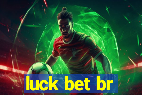 luck bet br