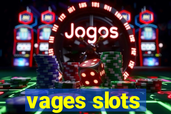 vages slots