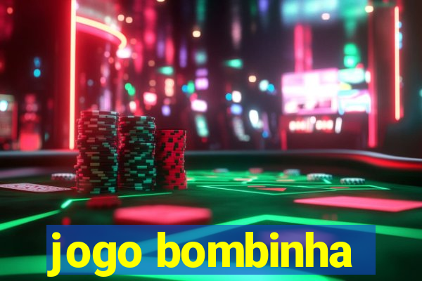 jogo bombinha