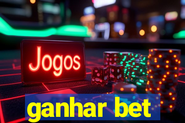 ganhar bet