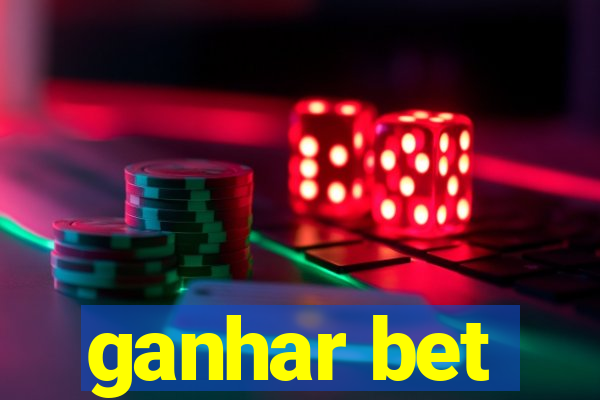 ganhar bet